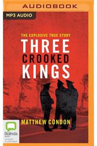 Three Crooked Kings