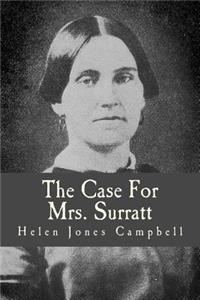 The Case for Mrs. Surratt