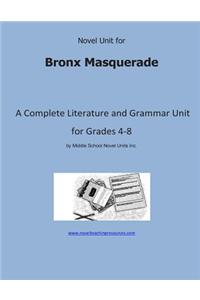 Novel Unit for Bronx Masquerade