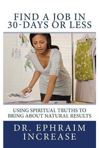 Find A Job in 30-Days or Less