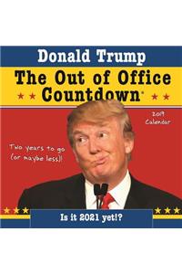 2019 Donald Trump Out of Office Countdown Wall Calendar