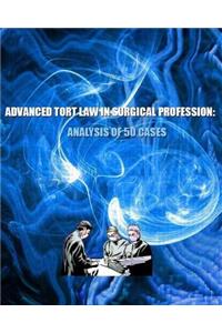 Advanced Tort Law in Surgical Profession