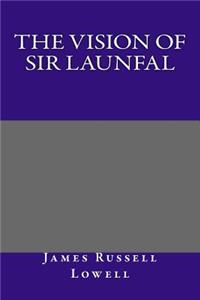 The Vision of Sir Launfal