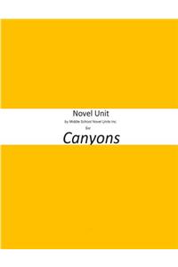 Novel Unit by Middle School Novel Units Inc. for Canyons