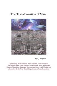 Transformation of Man