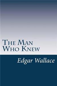 Man Who Knew