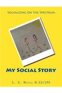 My Social Story