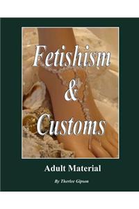 Fetishism & Customs