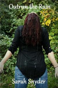 Outrun the Rain