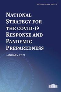 National Strategy for the Covid-19 Response and Pandemic Preparedness