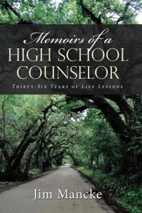 Memoirs of a High School Counselor