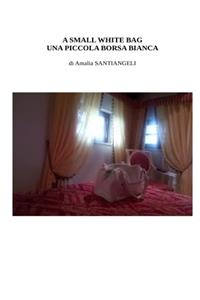A small white bag - Una piccola borsa bianca