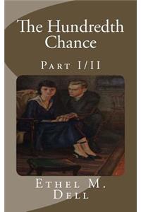 Hundredth Chance: Part I/II