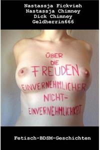 Über Die Freuden Einvernehmlicher Nicht-Einvernehmlichkeit