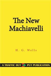The New Machiavelli