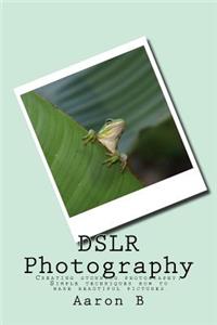 DSLR Photography