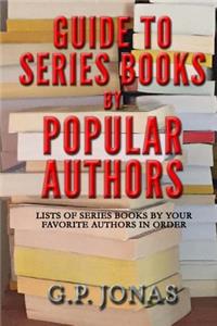 Guide to Series Books by Popular Authors