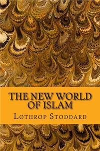 The New World of Islam
