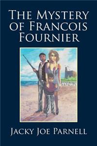 Mystery of Francois Fournier