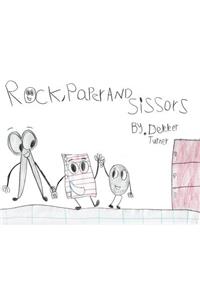 Rock, Paper and Sissors