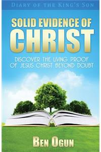 Solid Evidence of Christ