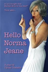 Hello Norma Jeane