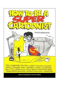 How to be a Super Cartoonist