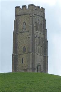 St. Michael's Tower on Glastonbury Tor England Journal
