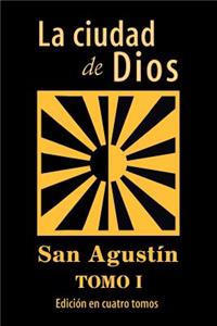 ciudad de Dios (Tomo 1)