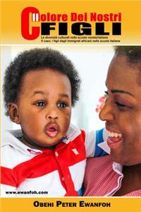 Il Colore Dei Nostri Figli