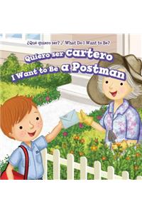 Quiero Ser Cartero / I Want to Be a Postman
