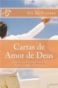 Cartas de Amor de Deus: Conecte Sua Presenca Divina E Supere Crencas Limitantes