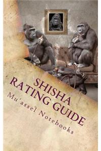 Shisha Rating Guide