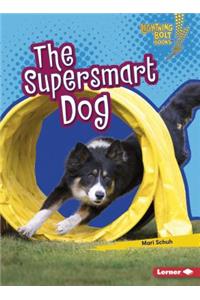 The Supersmart Dog