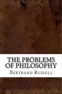 The Problems of Philosophy