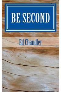Be Second