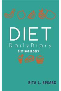 The Diet Daily Diary NoteBook4