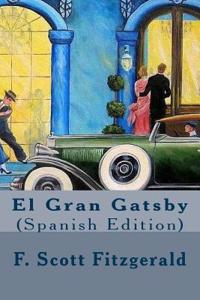 El Gran Gatsby (Spanish Edition)