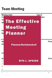 The Effective Meeting Planner