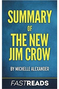 Summary of the New Jim Crow: Includes Key Takeaways & Analysis
