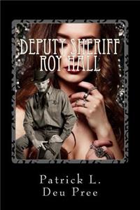 Deputy Sheriff Roy Hall