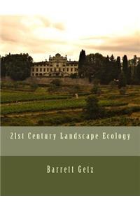 21st Century Landscape Ecology