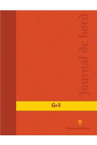 Gril Journal de bord: Registre, 126 pages, 21,59 x 27,94 cm