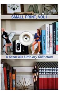 Small Print, Vol 1