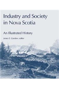 Industry and Society in Nova Scotia
