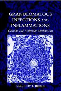 Granulomatous Infections and Inflammations