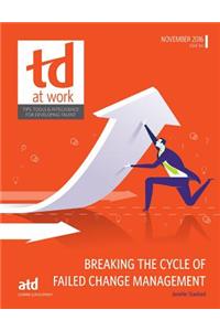 Breaking the Cycle of Failed Change Management