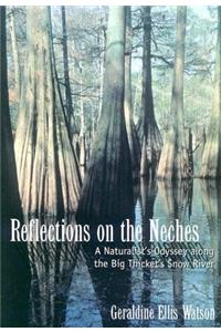 Reflections on the Neches