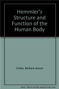 Hemmler's Structure and Function of the Human Body