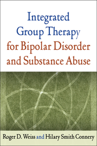 Integrated Group Therapy for Bipolar Disorder and Substance Abuse